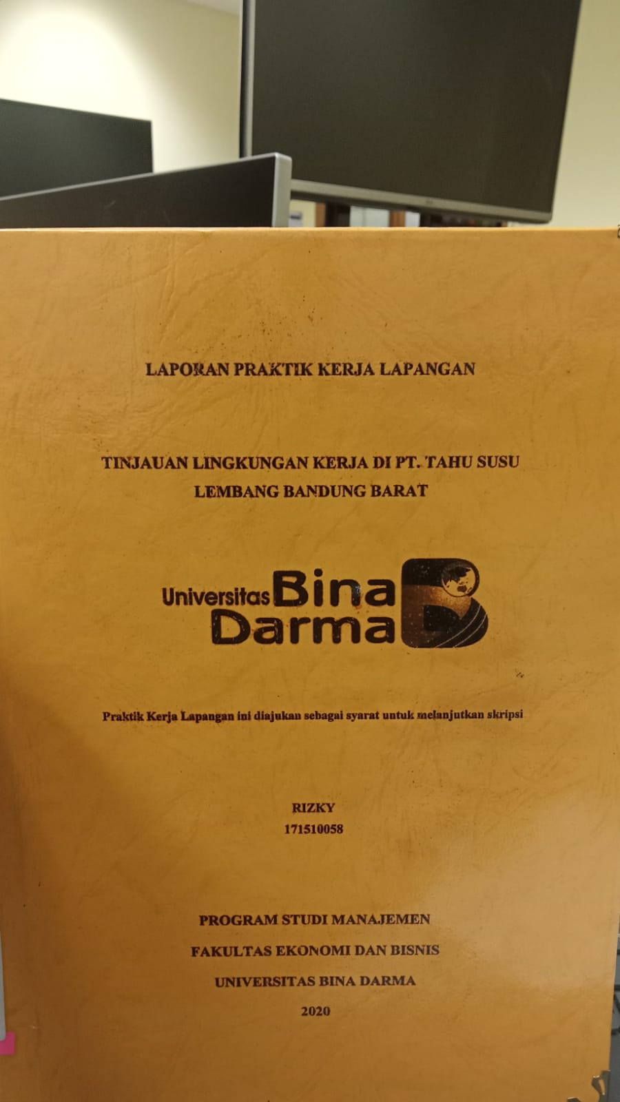 Cover TINJAUAN LINGKUNGAN KERJA DI PT.TAHU SUSU LEMBANG BANDUNG BARAT / RIZKY