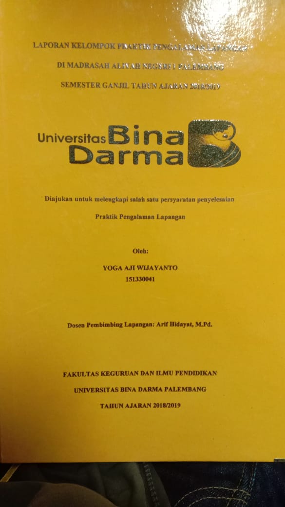 Cover LAPORAN KELOMPOK PRAKTEK PENGALAMAN LAPANGAN DI MADRASAH ALIYAH NEGERI 1 PALEMBANG SEMESTER GANJIL TAHUN AJARAN 2018/2019 / YOGA AJI WJAYANTO