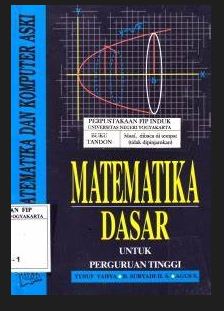 Cover Matematika Dasar Untuk perguruan tinggi / Yusuf yahya, D.suryadi H.S, Agus S.