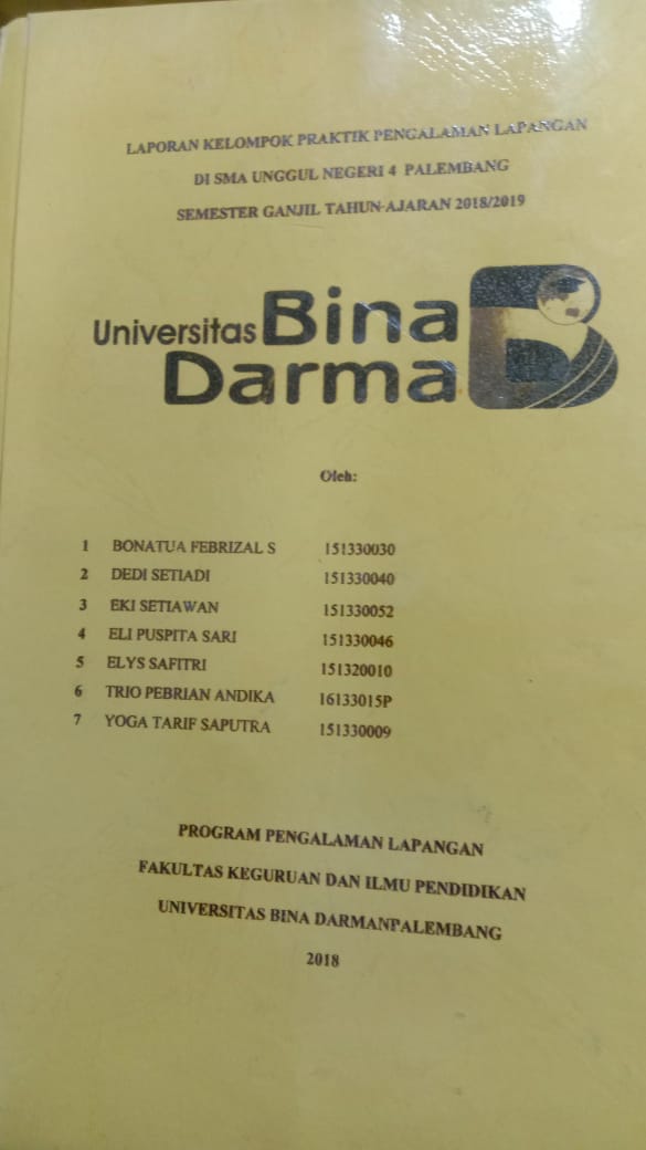 Cover LAPBORAN KELOMPOK PRAKTIK PENGALAMAN LAPANGAN DI SMA UNGGUL NEGERI 4 PALEMBANG SEMESTER GANJIL TAHUN-AJARAN 2018/2019 / BONATUA FEBRIZAL.S, DEDI SETIADI,dkk