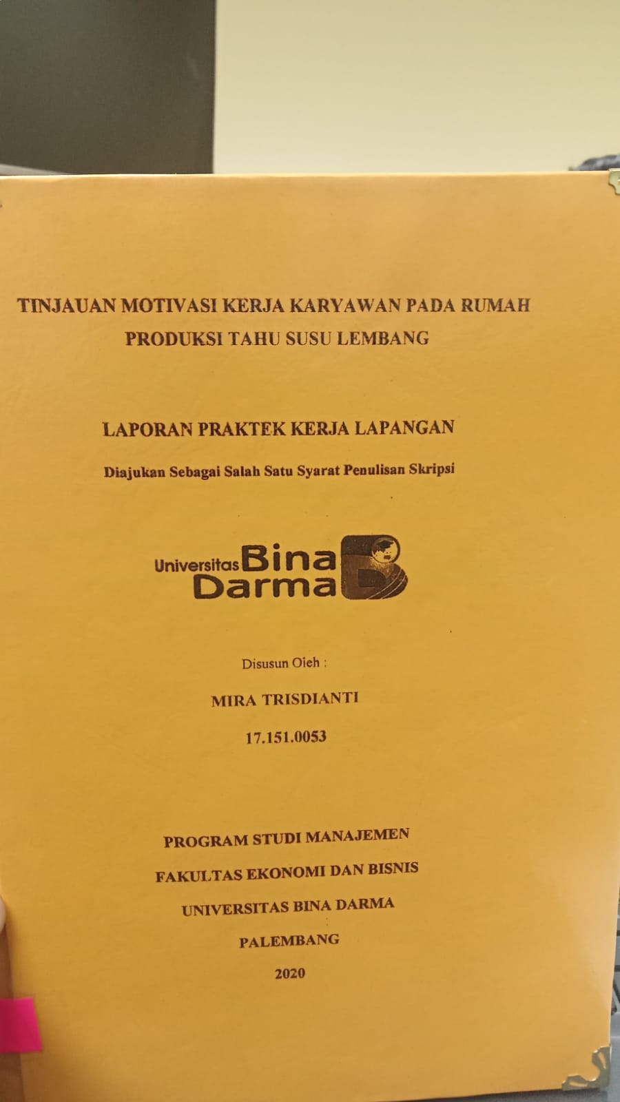 Cover TINJAUAN MOTIVASI KERJA KARYAWAN PADA RUMAH PRODUKSI TAHU SUSU LEMBANG / MIRA TRISDIANTI
