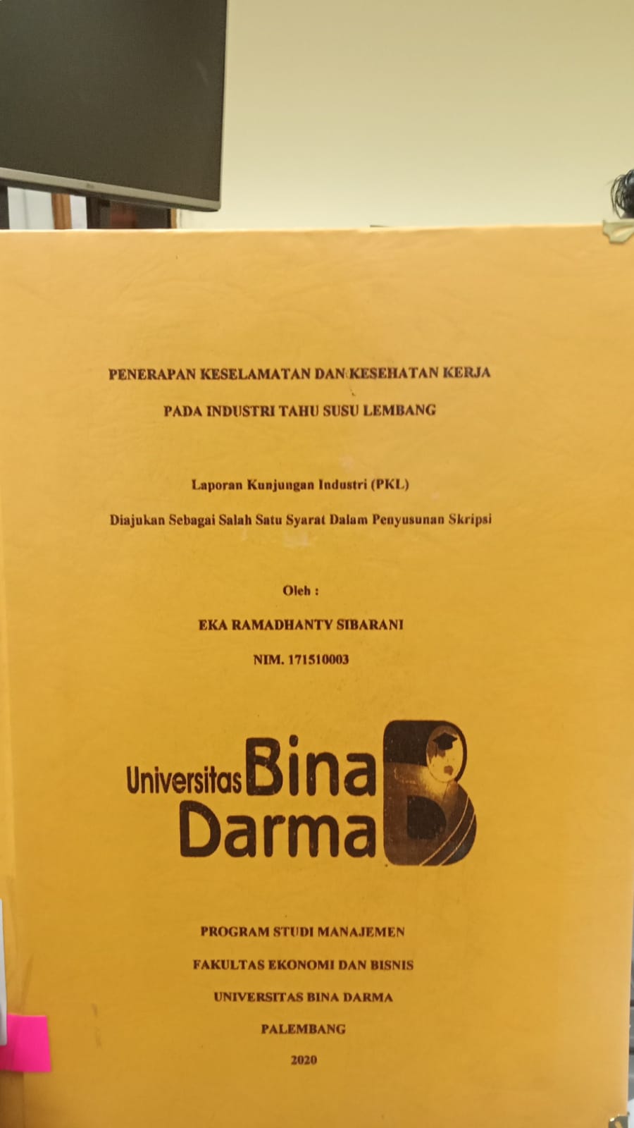 Cover PENERAPAN KESELAMATAN DAN KESEHATAN KERJA PDA INDUSTRI TAHU SUSU LEMBANG / EKA RAMADHANTY SIBARANI