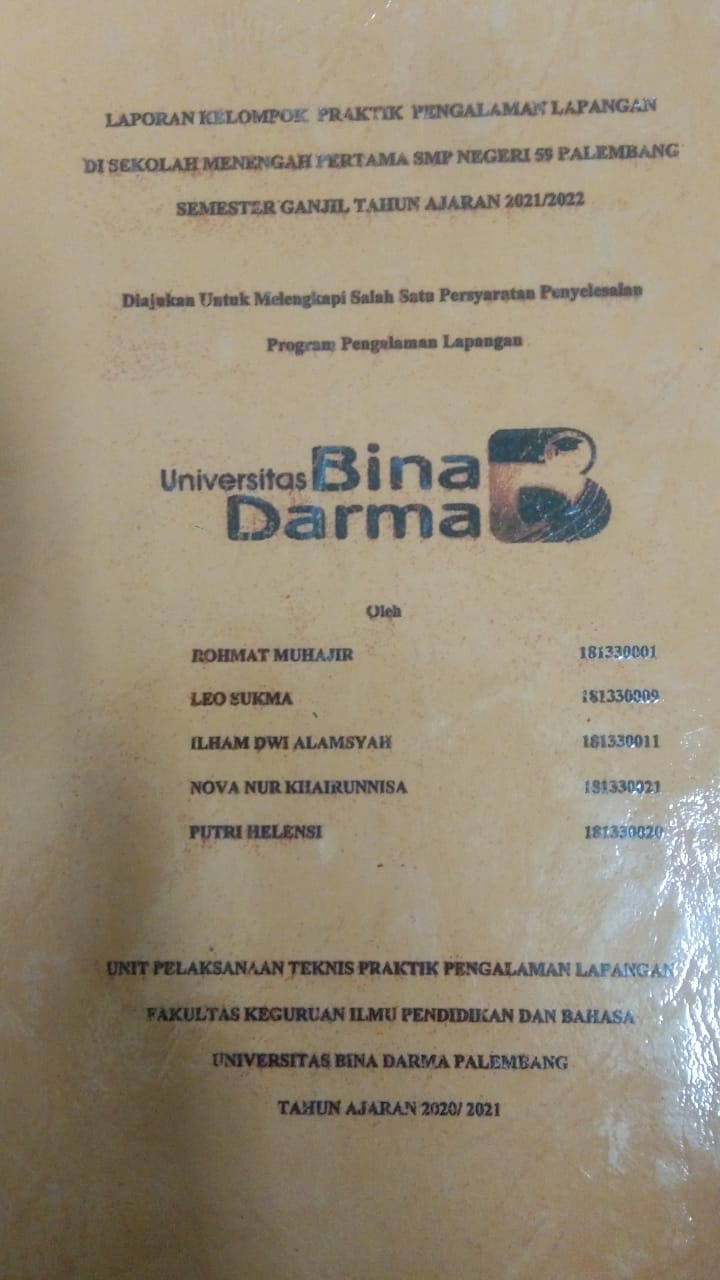 Cover LAPORAN KELOMPOK PRAKTIK PENGALAMAN LAPANGAN DI SEKOLAH MENENGAH PERTAMA SMP NEGERI 59 PALEMBANG SEMESTER GANJIL TAHUN AJARAN 2021/2022 / ROHMAT MUHAJIR, DKK