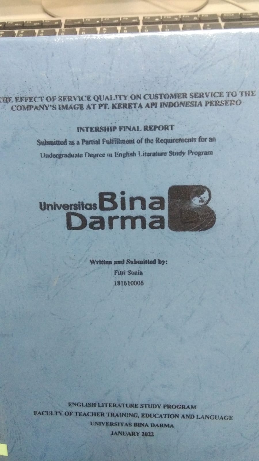 Cover THE EFFECT OF SERVICE QUALITY ON CUSTOMER SERVICE TO THE COMPANY'S IMAGE AT PT. KERETA API INDONESIA PERSERO / FITRI SONIA
