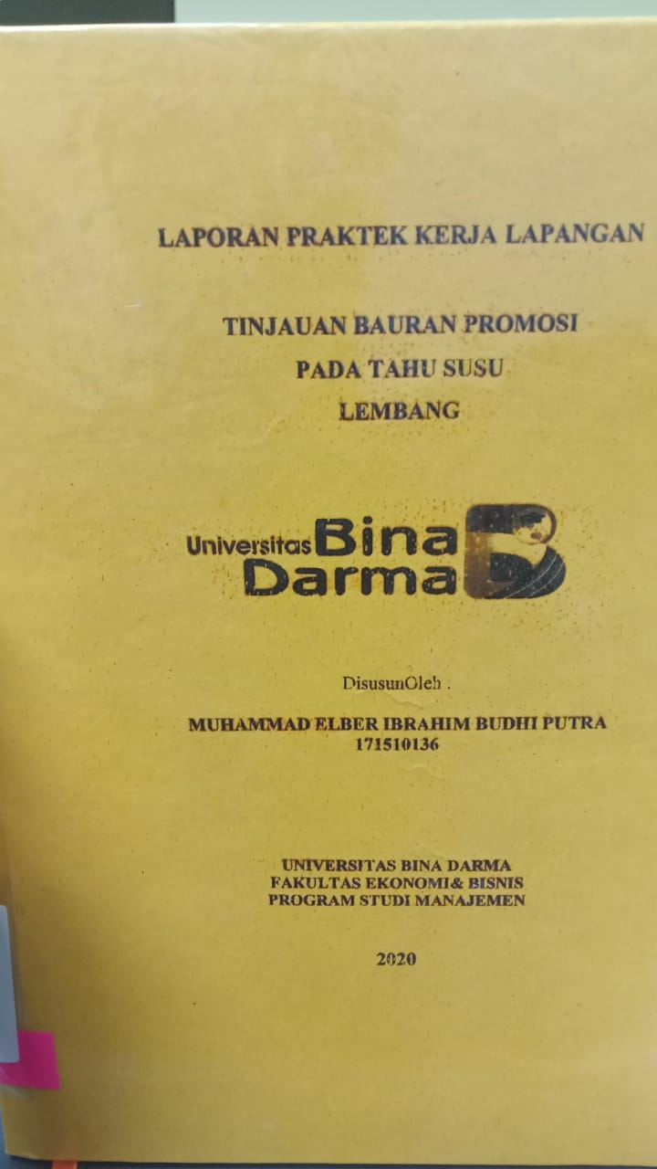Cover TINJAUAN BAURAN PROMOSI PADA TAHU SUSU LEMBANG / MUHAMMAD ELBER IBRAHIM BUDHI PUTRA
