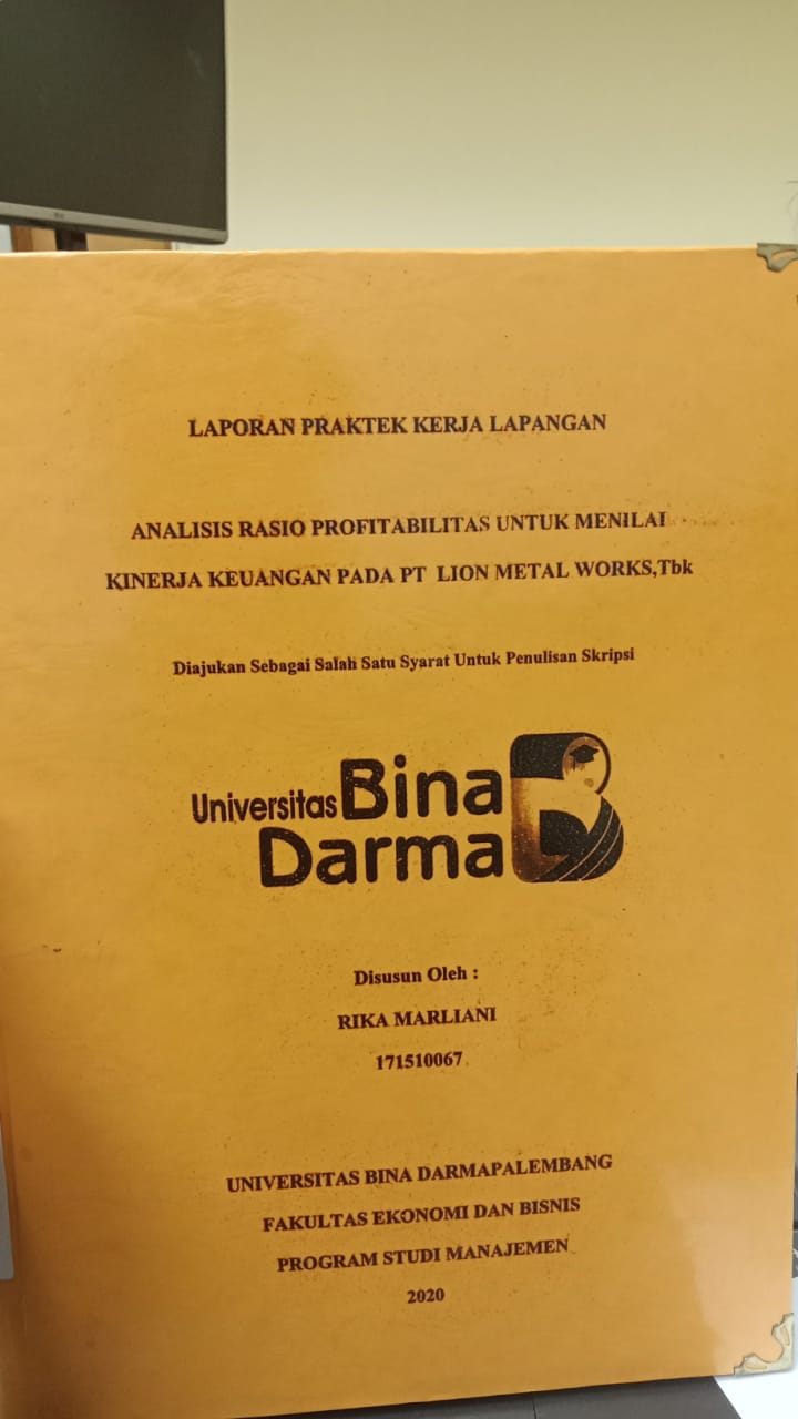 Cover ANALISIS RASIO PROFITABILITAS MENILAI KINERJA KEUANGAN PADA PT LION METAL WORKS Tbk / RIKA MARLIANI