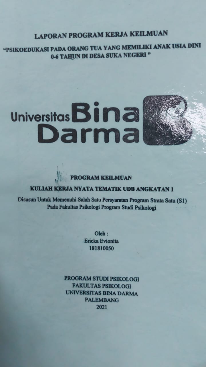 Cover PSIKOEDUKASI PADA ORANG TUA YANG MEMILIKI ANAK USIA DINI 0-6 TAHUN DI DESA SUKA NEGERI / ERICKA EVIONITA