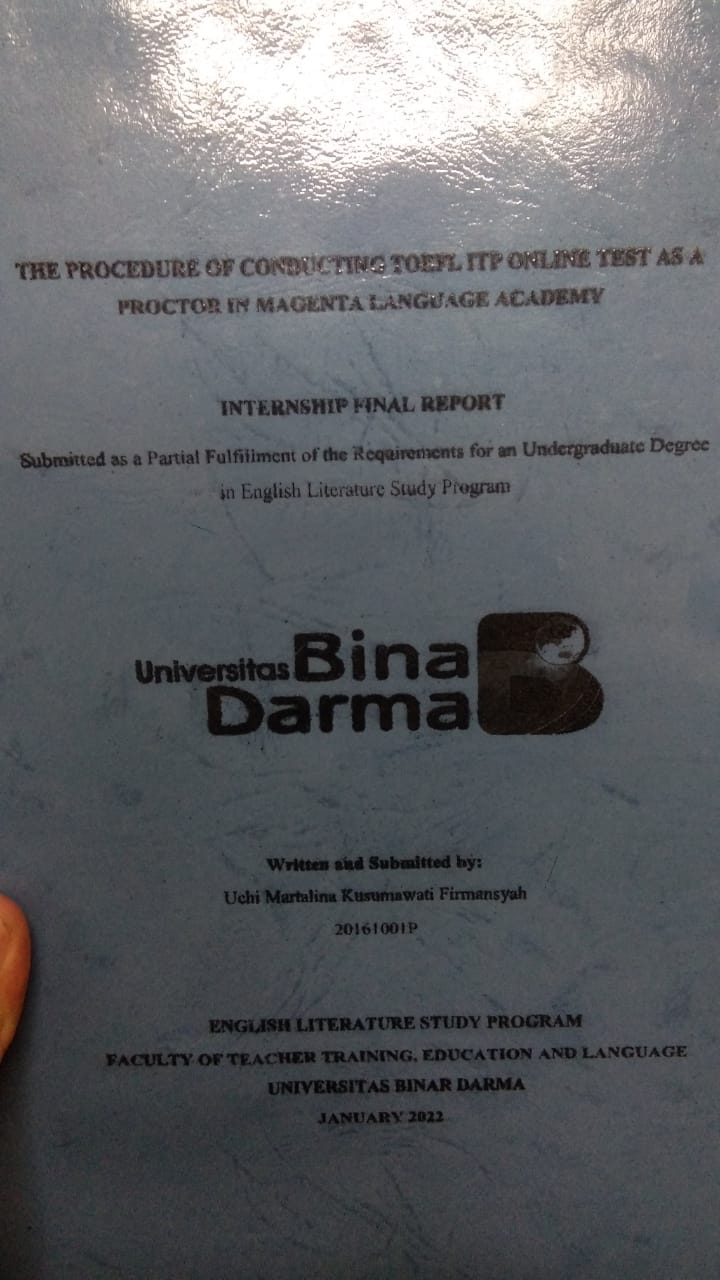 Cover THE PROCEDURE OF CONDUCTING TOEFL ITP ONLINE TEST AS A PROCTOR IN MAGENTA LANGUAGE ACADEMY / UCHI MARTALINA KUSUMAWATI FIRMANSYAH