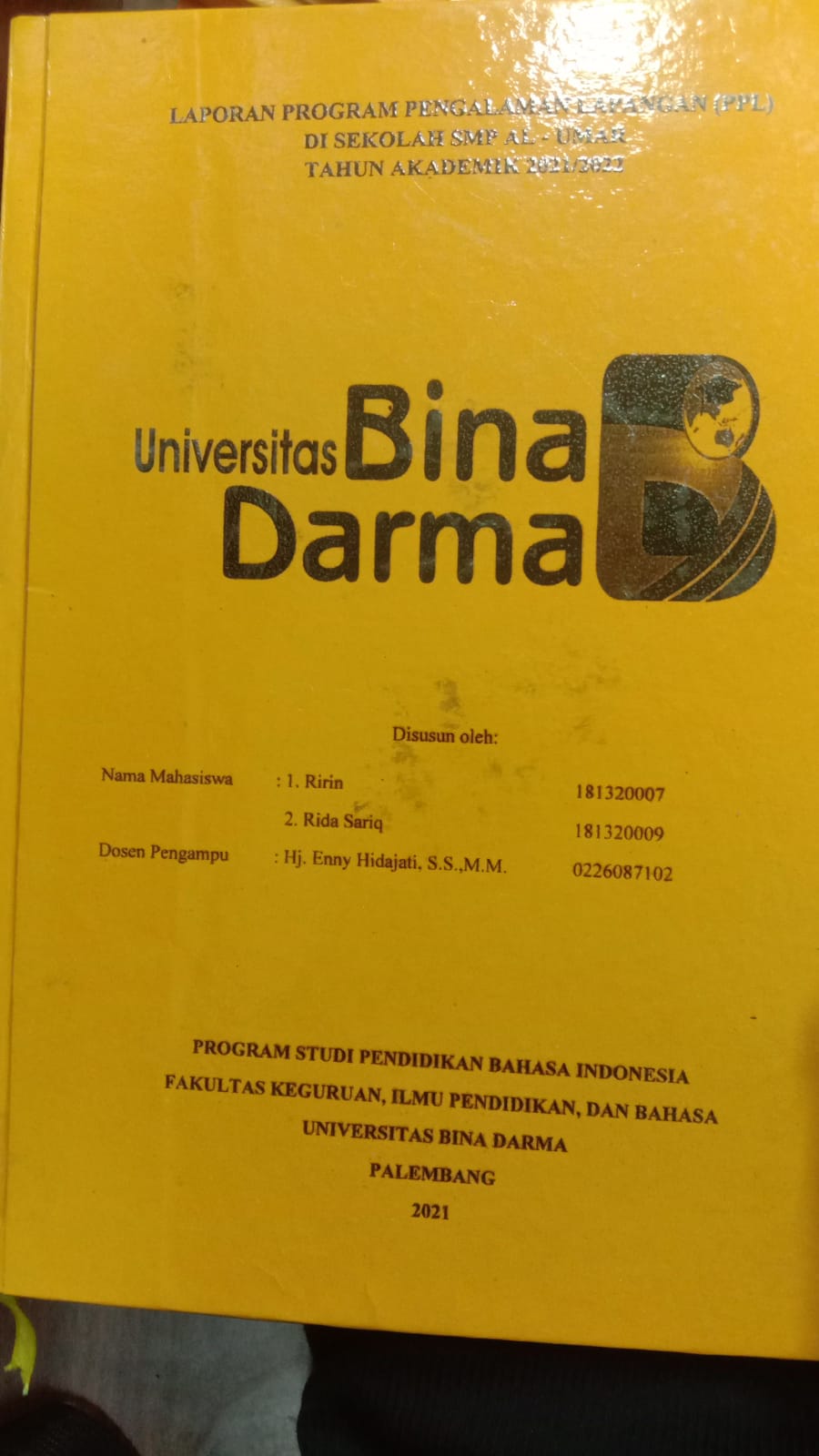 Cover LAPORAN PROGRAM PENGALAMAN LAPANGAN (PPL) DI SEKOLAH SMP AL-UMAR TAHUN AKADEMIK 2021/2022 / RIRIN, RIDA SARIQ