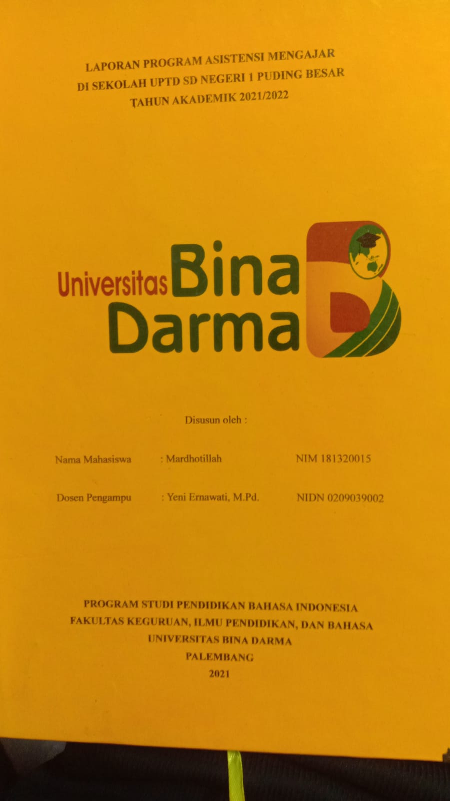 Cover LAPORAN PROGRAM ASISTENSI MENGAJAR DI SEKOLAH UPTD SD NEGERI 1 PUDING BESAR TAHUN AKADEMIK 2021/2022 / MARDHOTILLAH