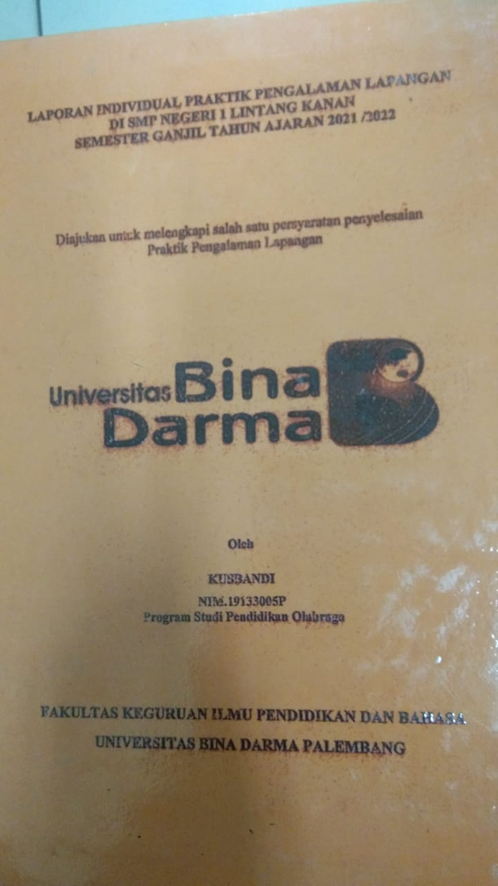 Cover LAPORAN INDIVIDUAL PRAKTIK PENGALAMAN LAPANGAN DI SMP MEGERI 1 LINTANG KANAN SEMESTER GANJIL THUN AJARAN 2021/2022 / KUSBANDI