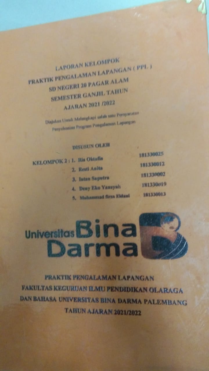 Cover LAPORAN KELOMPOK PRAKTIK PENGALAMAN LAPANGAN (PPL) SD NEGERI 20 PAGAR ALAM SEMESTER GANJIL TAHUN AJARAN 2021/2022 / RIA OKTAFIA,DKK
