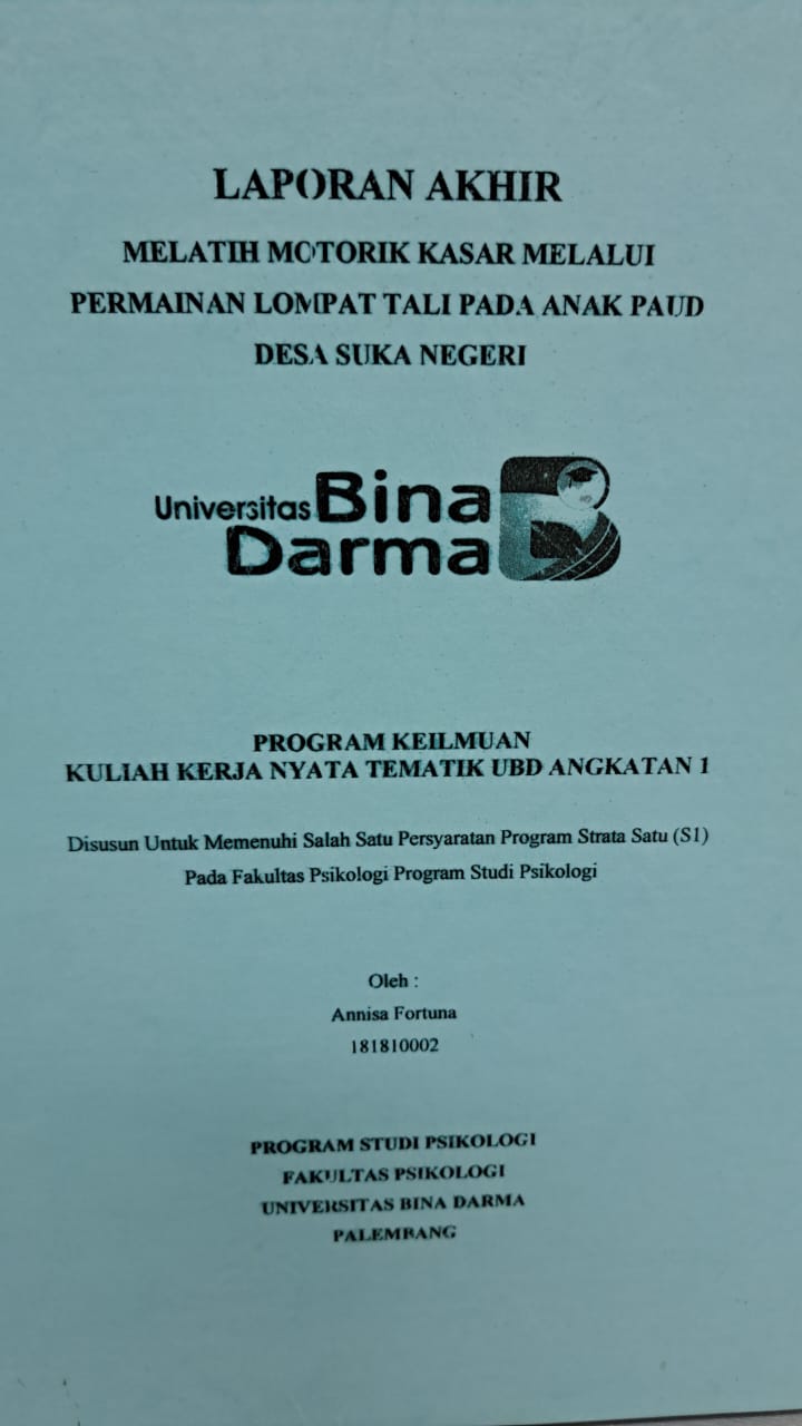 Cover MELATIH MOTORIK KASAR MELALUI PERMAINAN LOMPAT TALI PADA ANAK PAUD DESA SUKA NEGERI / ANNISA FORTUNA