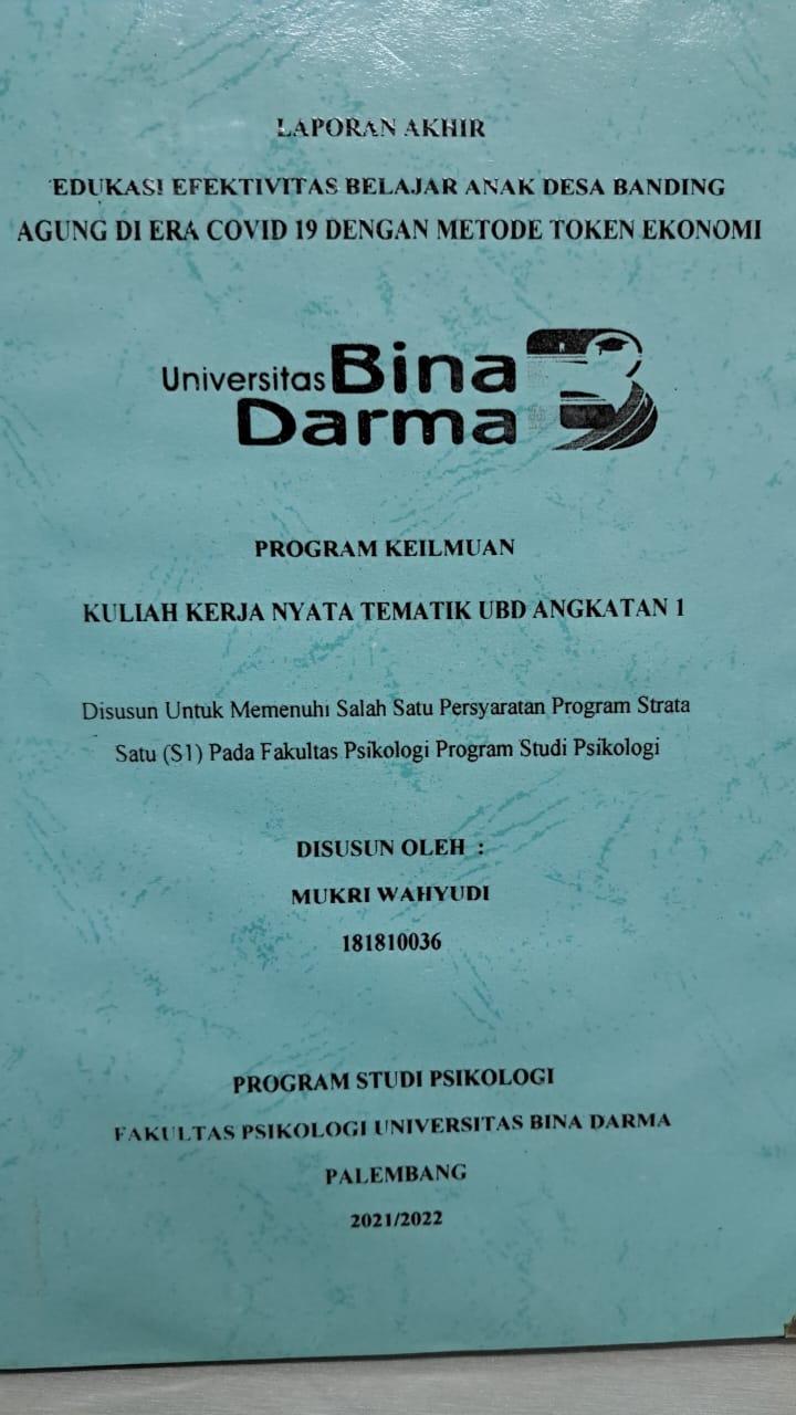Cover EDUKASI EFEKTIVITAS BELAJAR ANAK DESA BANDING AGUNG DI ERA COVID 19 DENGAN METODE TOKEN EKONOMI / MUKRI WAHYUDI