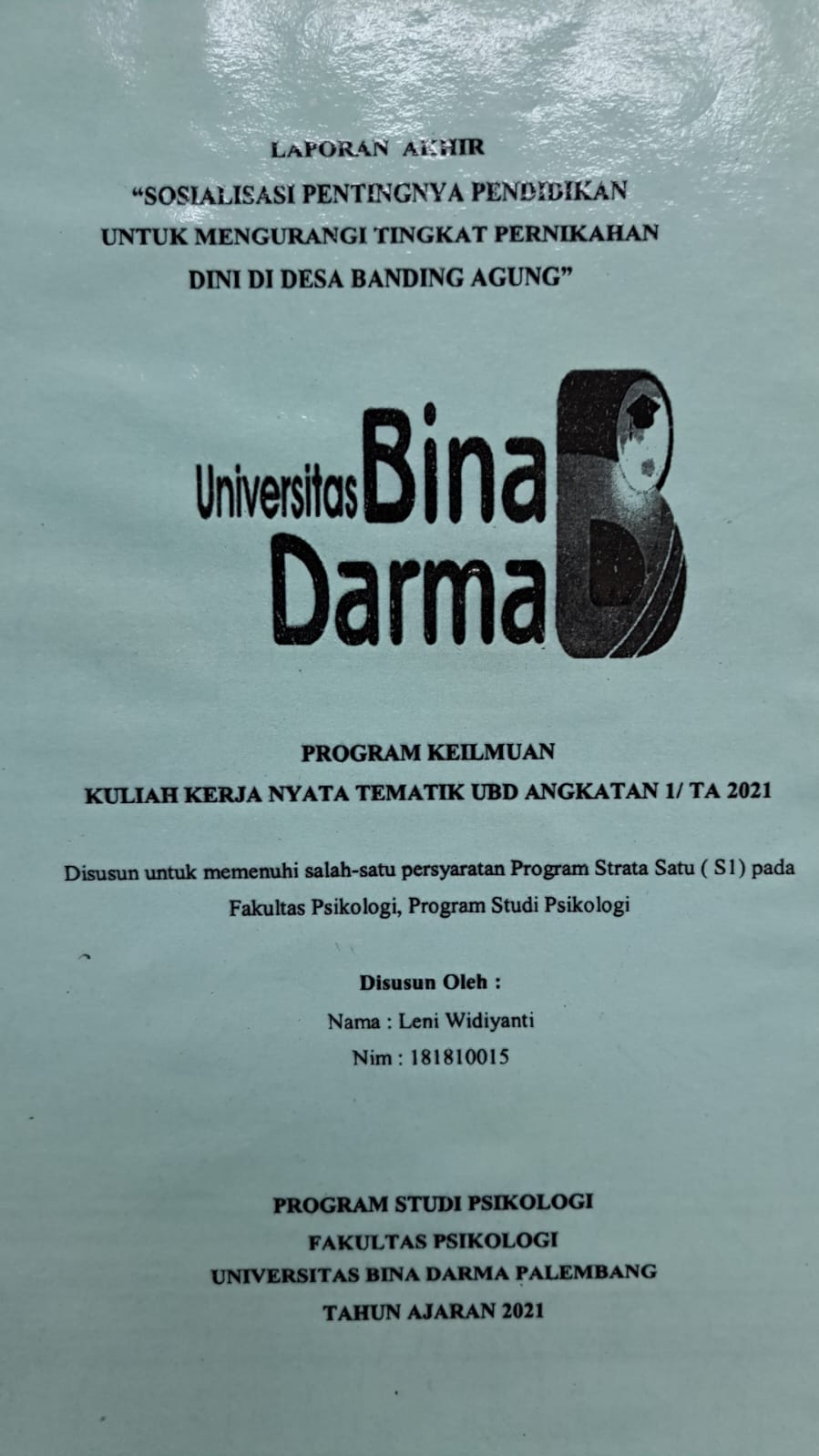 Cover SOSIALISASI PENTINGNYA PENDIDIKAN UNTUK MENGURANGI TINGKAT PERNIKAHAN DINI DI DESA BANDING AGUNG / LENI WIDIYANTI