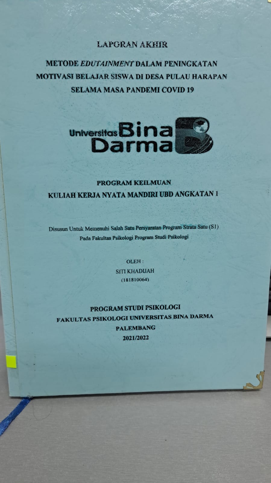 Cover METODE EDUTAINMENT DALAM PENGINGKATAN MOTIVASI BELAJAR SISWA DI DESA PULAU HARAPAN SELAMA MASA PANDEMI COVID 19 / SITI KHADIJAH