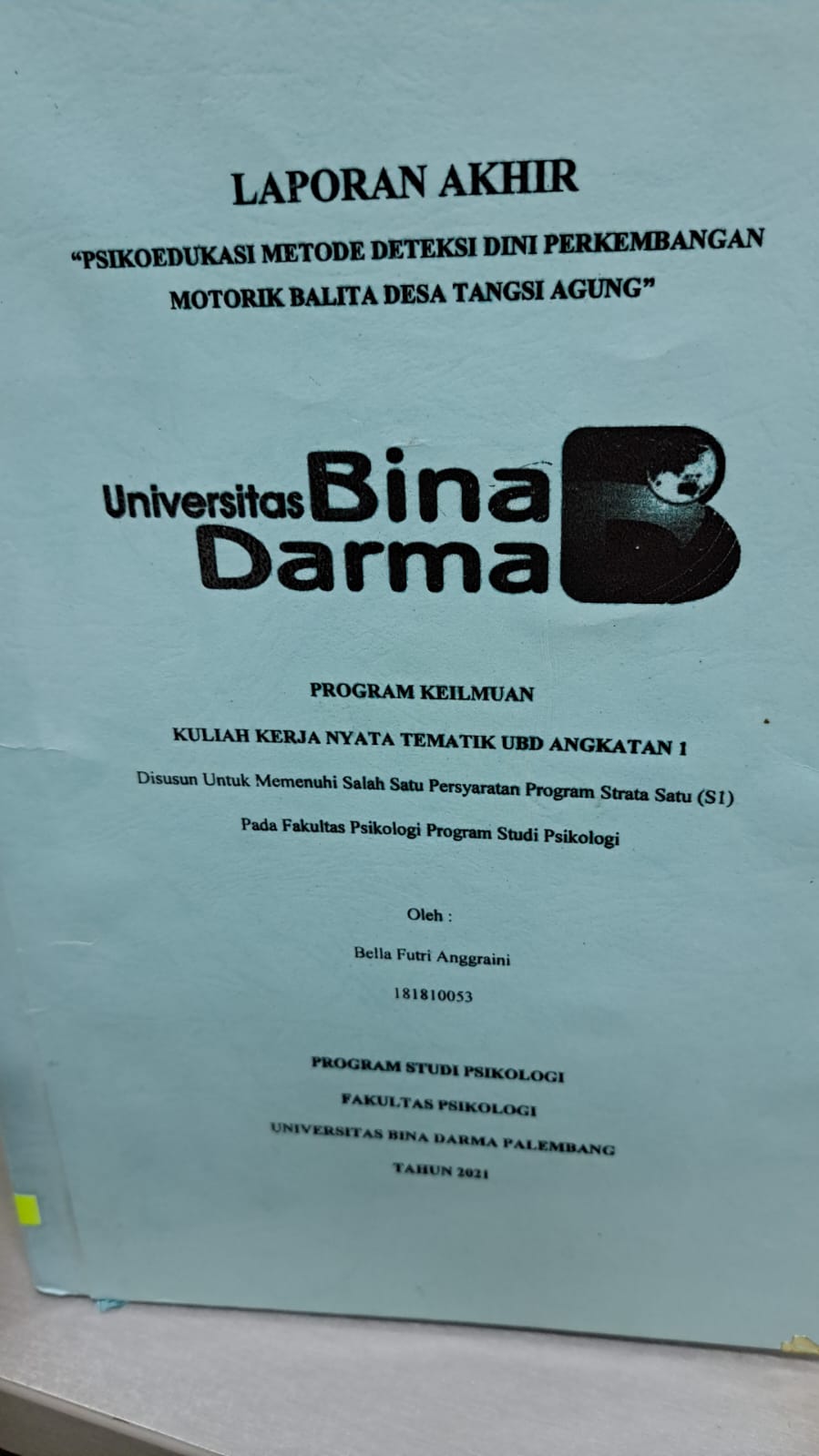Cover PSIKOEDUKASI METODE DETEKSI DINI PERKEMBANGAN MOTORIKA BALITA DESA TANGSI AGUNG / BELLA FUTRI ANGGRAINI
