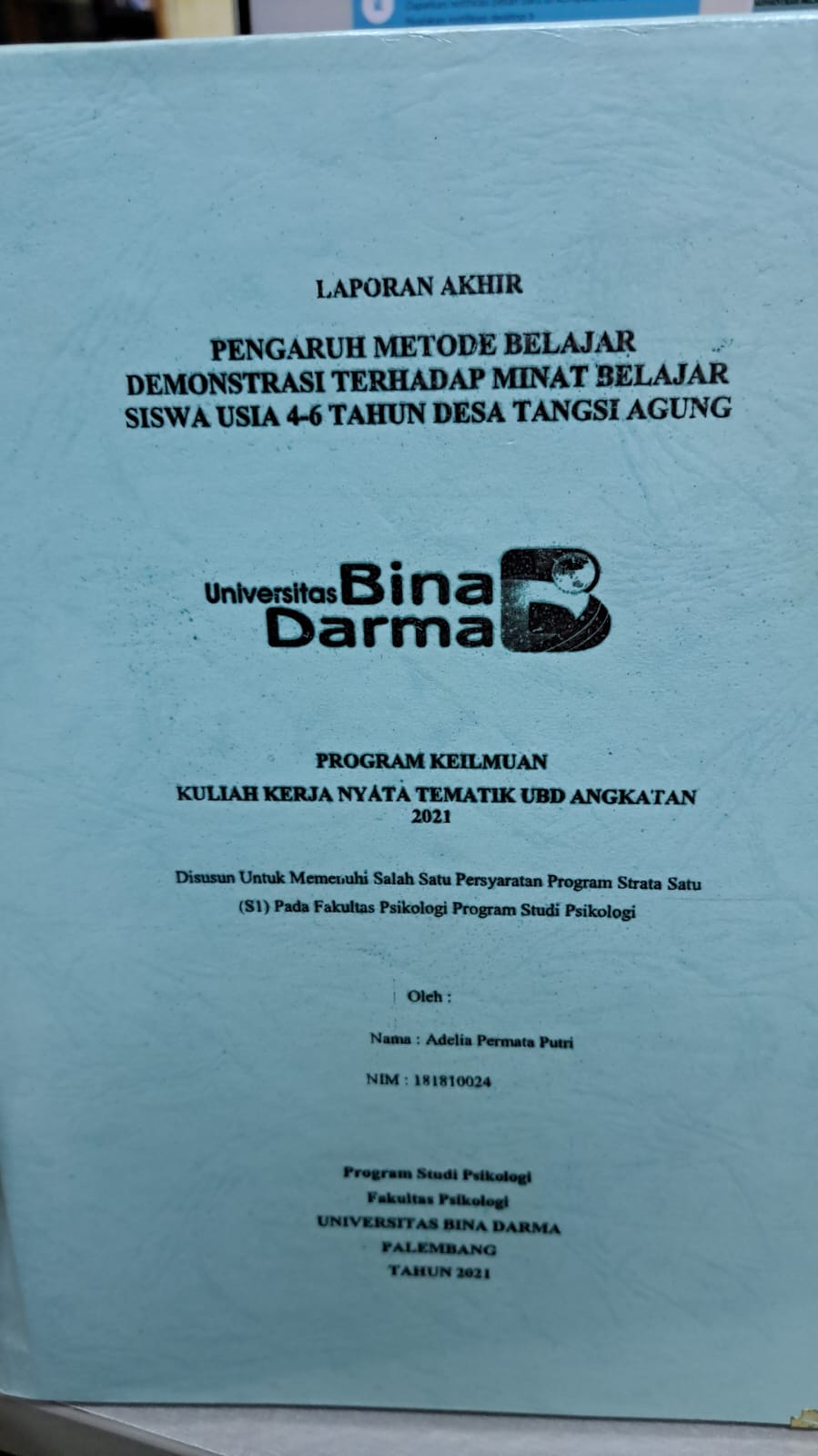 Cover PENGARUH METODE BELAJAR DEMONSTRASI TERHADAP MINAT BELAJAR SISWA USIA 4-6 TAHUN DESA TANGSI AGUNG / ADELIA PERMATA PUTRI