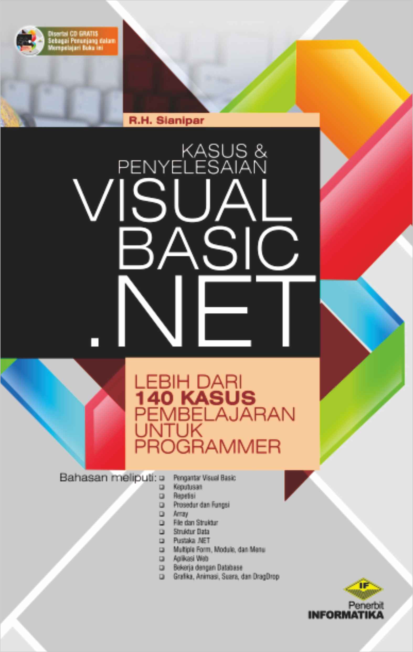 Cover KASUS & PENYELESAIAN VISUAL BASIC. NET / R.H. Sianipar