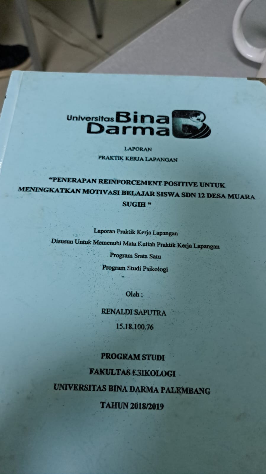 Cover PENERAPAN REINFORCEMENT POSITIVE UNTUK MENINGKATKAN MOTIVASI BELAJAR SISWA SDN 12 DESA MUARA SUGIH / RENALDI SAPUTRA