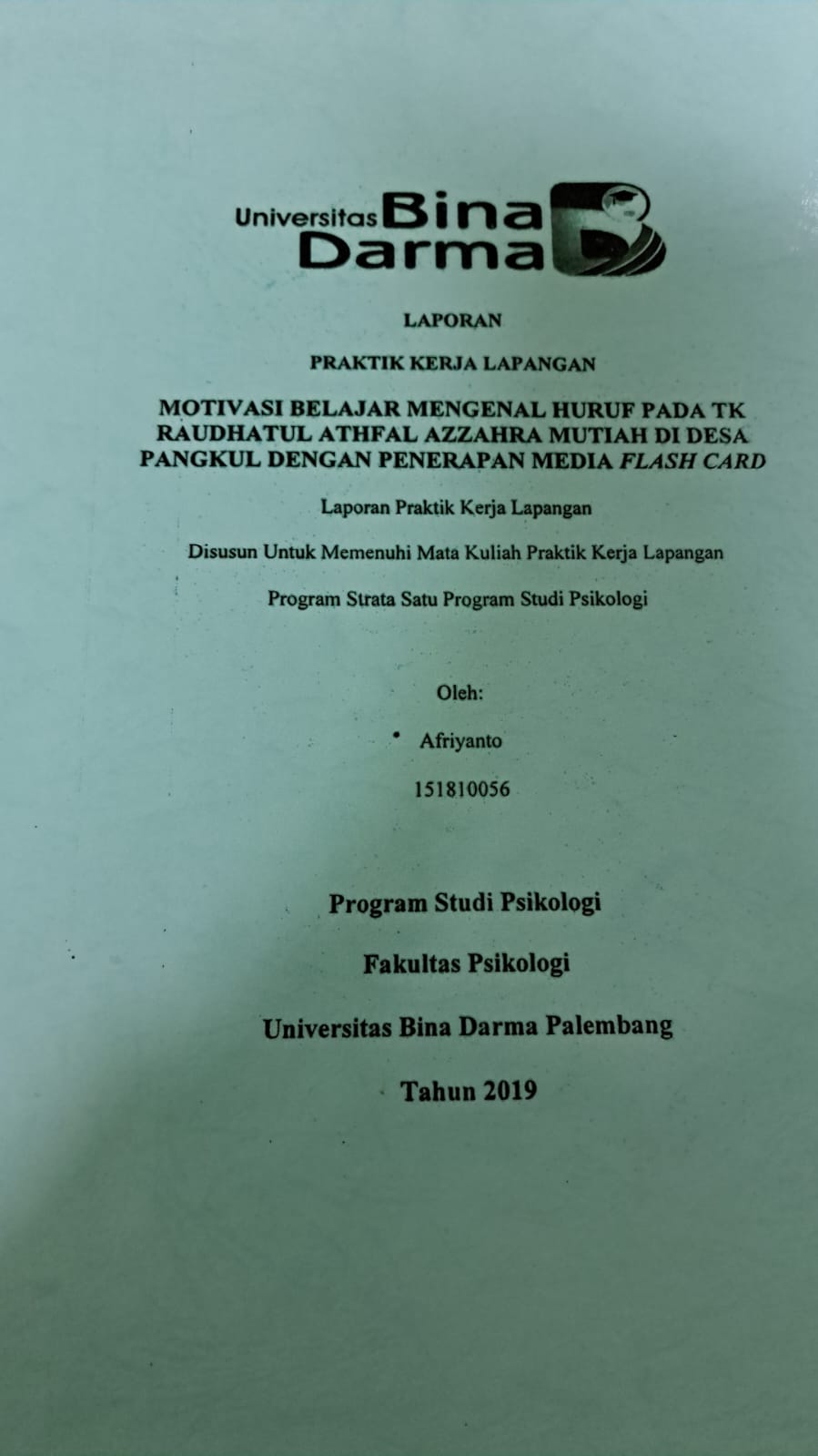 Cover MOTIVASI BELAJAR MENGENAL HURUF PADA TK RAUDHATUL ATHFA AZAHRA MUTIAH DI DESA PANGKUL DENGAN PENERAPAN MEDIA FLASH CARD / AFRIYANTO