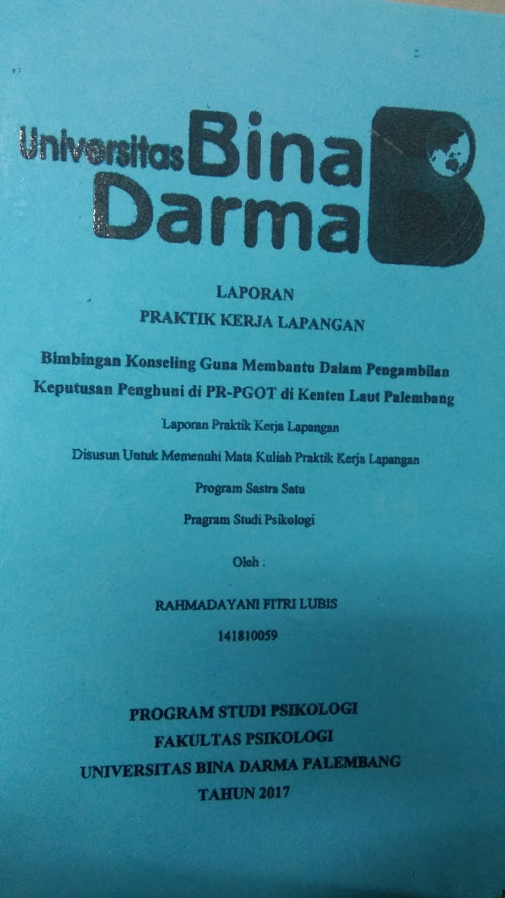 Cover BIMBINGAN KONSELING GUNA MEMBANTU DALAM PENGAMBILAN KEPUTUSAN PENGHUNI DI PR-GOT DI KENTEN LAUT PALEMBANG / RAHMADAYANI FITRI LUBIS