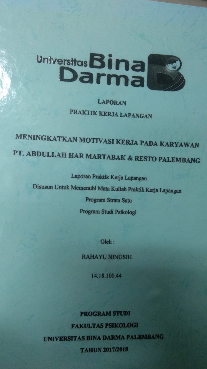 Cover MENINGKATKAN MOTIVASI KERJA PADA KARYAWAN PT. ABDULLAH HAR MARTABAK & RESTO PALEMBANG / RAHAYU NINGSIH