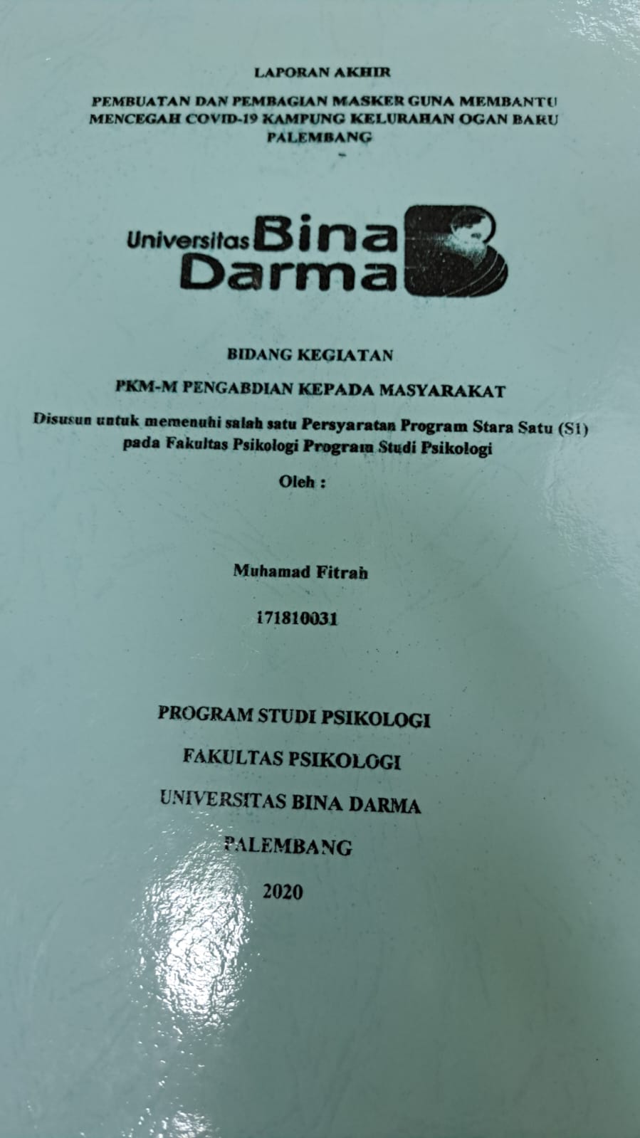 Cover PEMBUATAN DAN PEMBAGIAN MASKER DUNA MEMBANTU MENCEGAH COVID-19 KAMPUNG OGAN BARU PALEMBANG / MUHAMAD FITRAH
