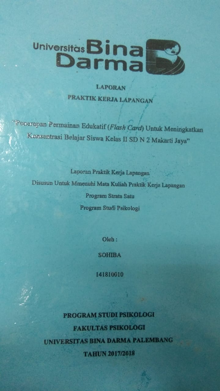 Cover PENERAPAN PERMAINAN EDUKATIF (FLASH CARD) UNTUK MENINGKATKAN KONSENTRASI BELAJAR SISWA KELAS II SD N 2 MAKARTI JAYA / SOHIBA