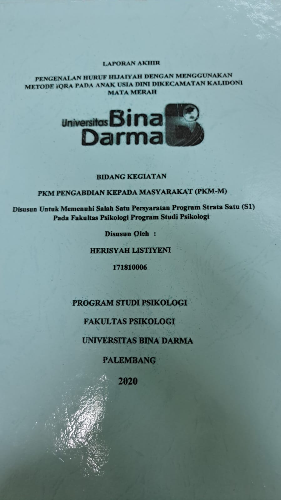Cover PENGENALAN HURUF HIJAYAH DENGAN MENGGUNAKAN METODE IQRA PADA ANAK USIA DINI DIKECAMATAN KALIDONI MATA MERAH / HERISYAH LISTIYENI