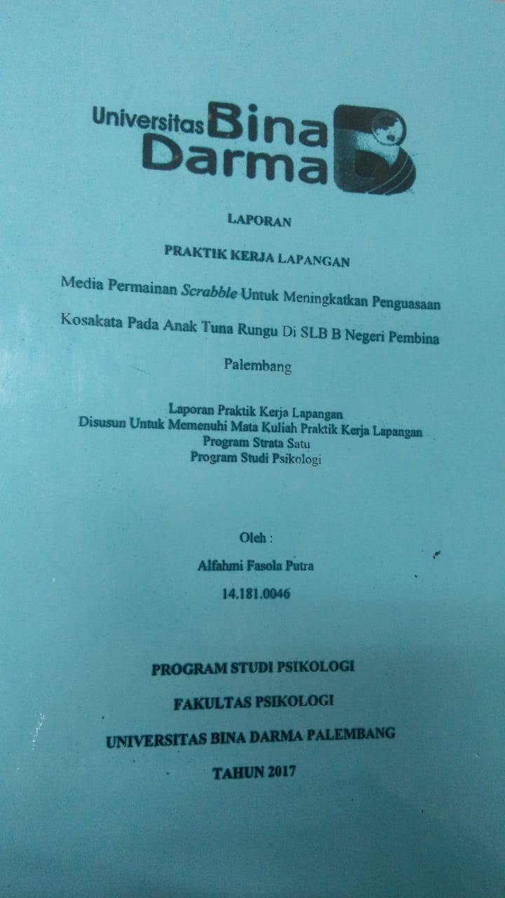 Cover MEDIA PERMAINAN SCRABBLE UNTUK MENINGKATKAN KOSAKATA PADA ANAK TUNA RUNGU DI SLB B NEGERI PEMBINA PALEMBANG / ALFAHMI FASOLA PUTRA