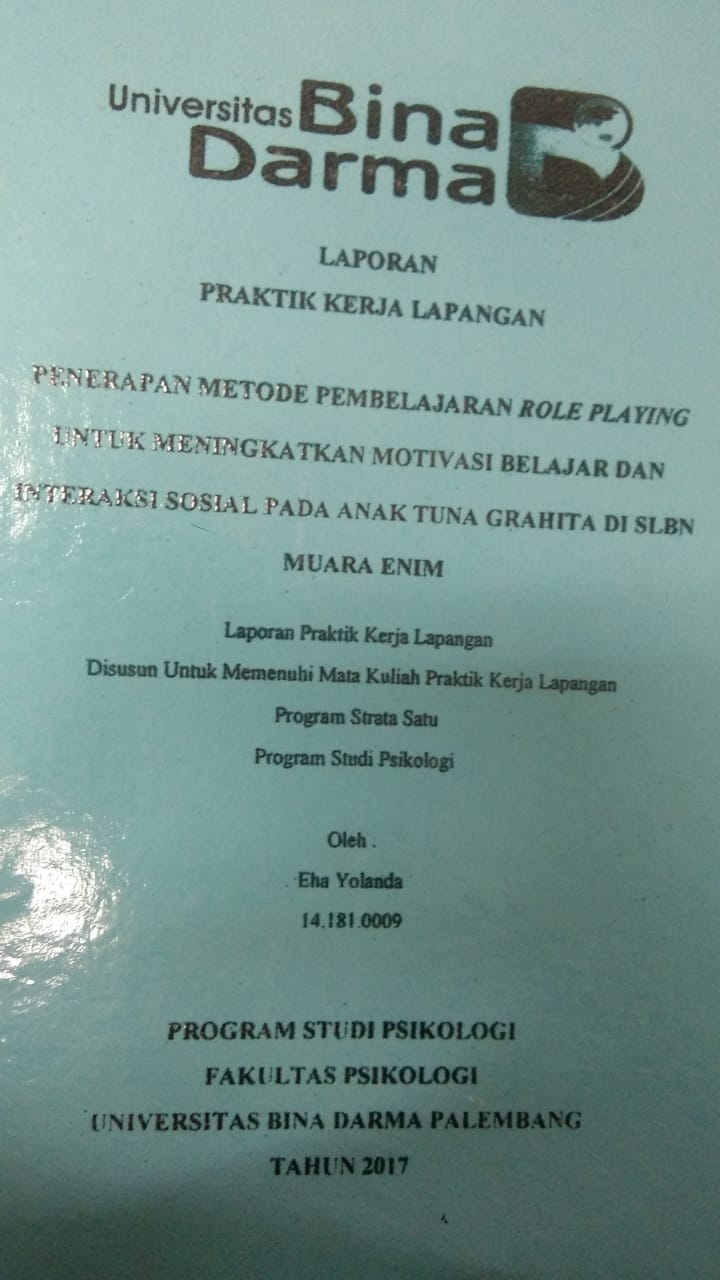 Cover PENERAPAN METODE PEMBELAJARAN ROLE PLAYING UNTUK MENINGKATKAN MOTIVASI BELAJAR DAN INTERAKSI SOSIAL PADA ANAK TUNA GRAHITA DI SLBN MUARA ENIM / EHA YOLANDA