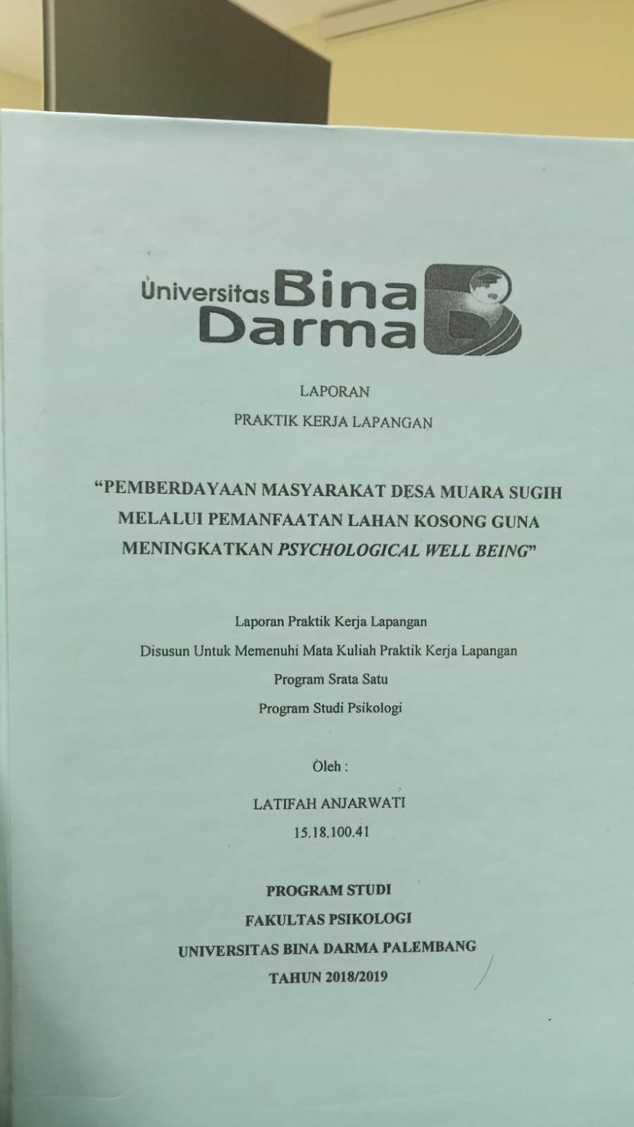Cover PEMBERDAYAAN MASYARAKAT DESA MUARA SUGIH MELALUI PEMANFAATAN LAHAN KOSONG GUNA MENIGKATKAN PSYCHOLOGICAL WELL BEING / LATIFAH ANJARWATI