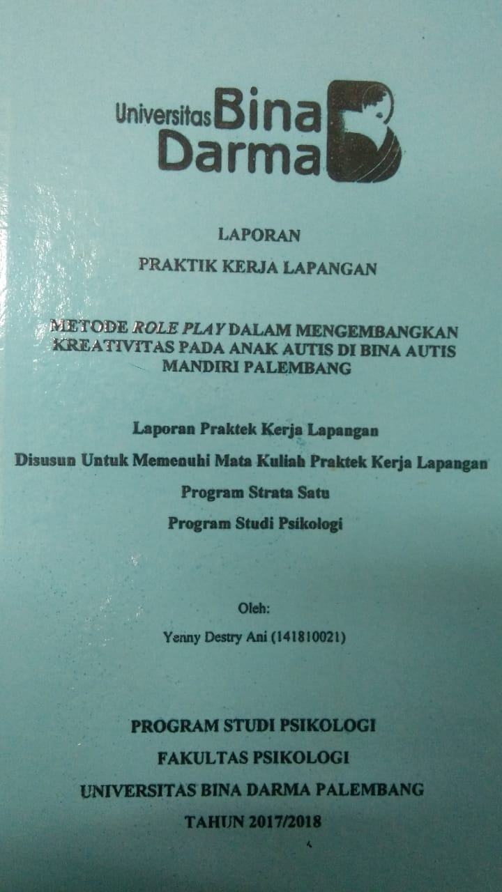Cover METODE ROLE PLAY DALAM MENGEMBANGKAN KREATIVITAS PADA ANAK AUTIS DI BINA AUTIS MANDIRI PALEMBANG / YENNY DESTRY ANI