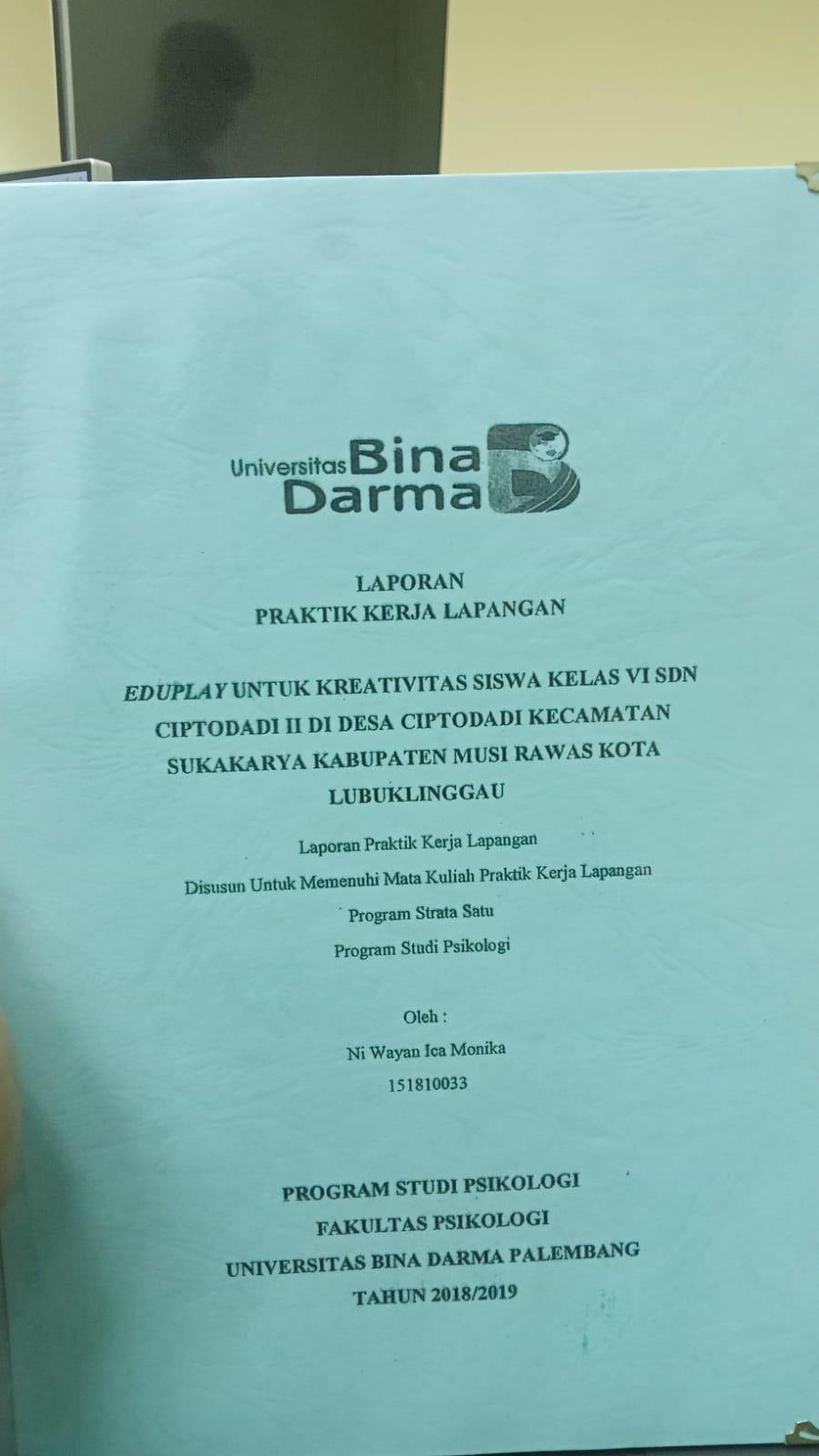 Cover EDUPLAY UNTUK KREATIVITAS SISWA KELAS VI SDN CIPTODADI II DI DESA CIPTODADI KECAMATAN SUKAKARYA KBUPATEN MUSI RAWAS KOTA LUBUKLINGGAU / NI WAYAN ICA MONIKA