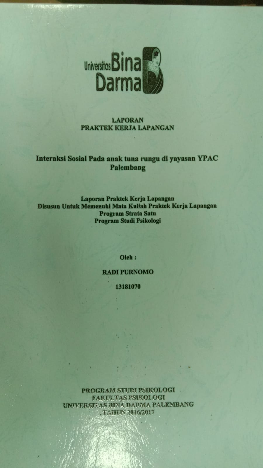 Cover INTERAKSI SOSIAL PADA ANAK TUNA RUNGU DI YAYASAN YPAC PALEMBANG / RADI PURNOMO