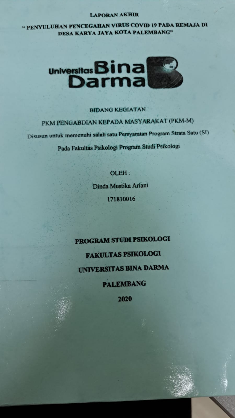 Cover PENYULUHAN PENCEGAHAN VIRUS COVID-19 PADA REMAJA DI DESA KARYA JAYA KTA PALEMBANG / DINDA MUSTIKA ARIANI
