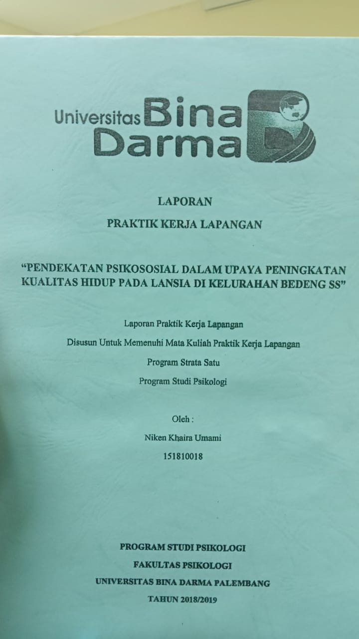 Cover PENDEKATAN PSIKOSOSIAL DALAM UPAYA PENINGKATKAN KUALITAS HIDUP PADA LANSIA DI KELURAHAN BEDENG SS / NIKEN KHAIRA UMAMI