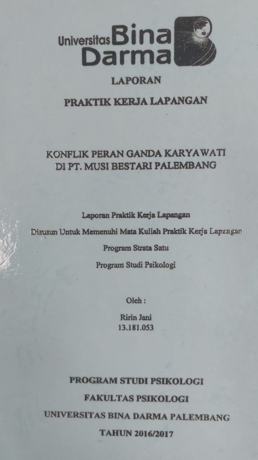Cover KONFLIK PERAN GANDA KARYAWATI DI PT.MUSI BESTARI PALEMBANG / RIRIN JANI