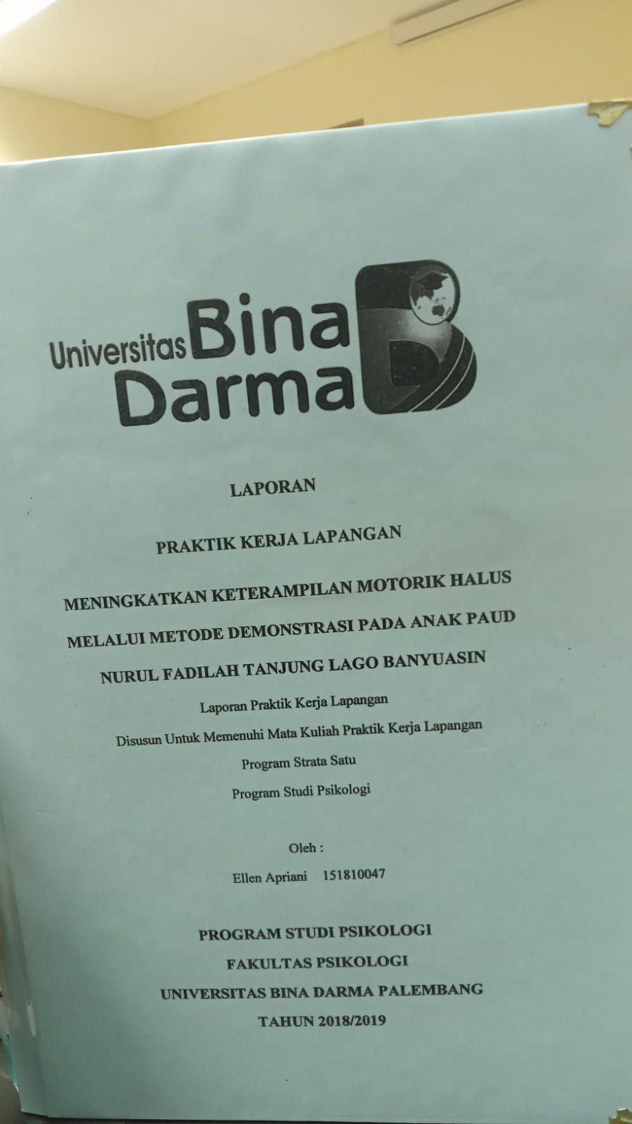 Cover MENINGKATKAN KETERAMPILAN MOTORIK HALUS MELALUI METODE DEMONSTRASI PADA ANAK PAUD NURUL FADILAH TANJUNG LAGO BANYUASIN / ELLEN APRIANI