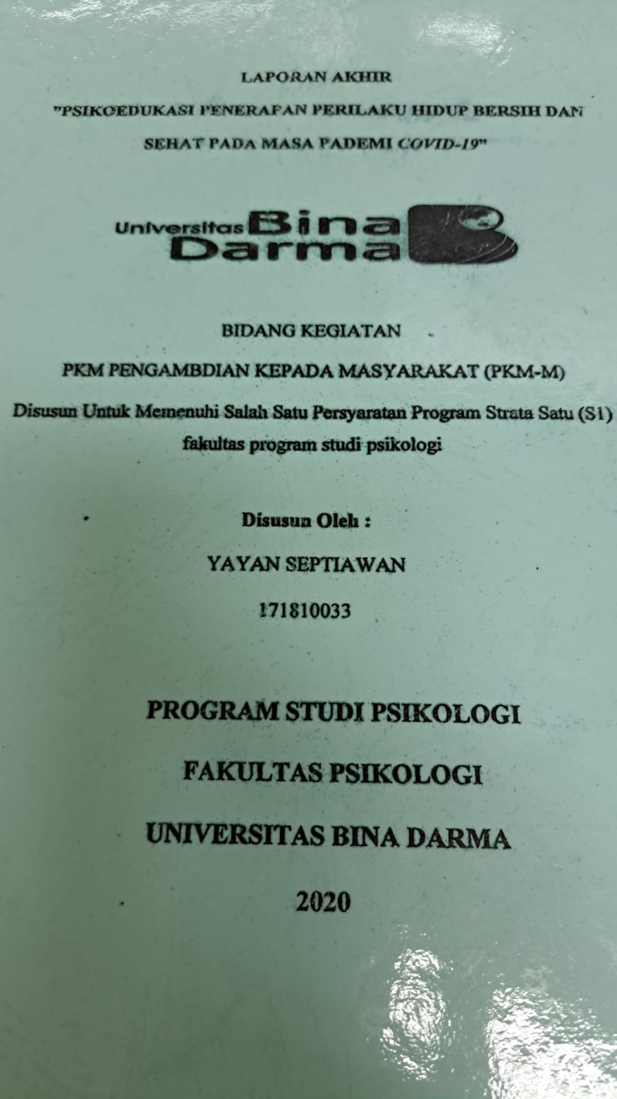 Cover PSIKOEDUKASI PENERAPAN PERILAKU HIDUP BERSIH DAN SEHAT PADA MASA PANDEMI COVID-19 / YAYAN SEPTIAWAN