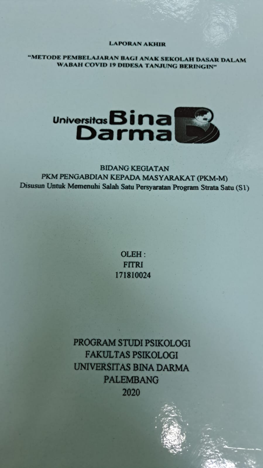 Cover METODE PEMBELAJARAN BAGI ANAK SEKOLAH DASAR DALAM WABAH COVID 19 DI DESA TANJUNG BERINGIN / FITRI