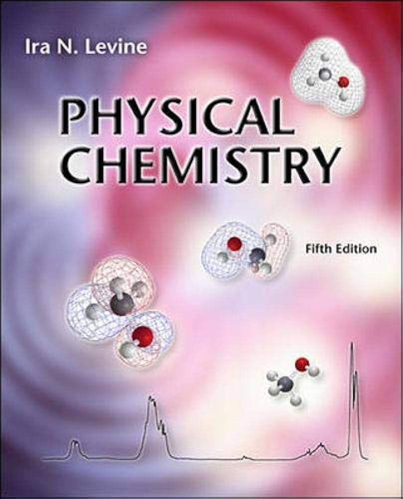 Cover PHYSICAL CHEMISTRY / Ira N. Levine