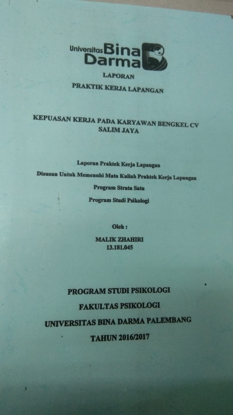 Cover KEPUASAN KERJA PADA KARYAWAN BENGKEL CV SALIM JAYA / MALIK ZHAHIRI
