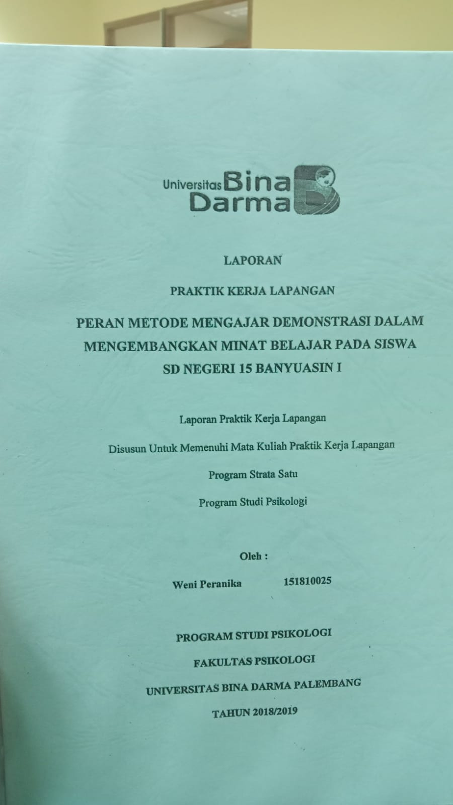 Cover PERAN METODE MENGAJAR DEMONTERASI DALM MENGEMBANGKAN MINAT BELAJAR PADA SISWA SD NEGRI 15 BANYUASIN 1 / WENI PERANIKA