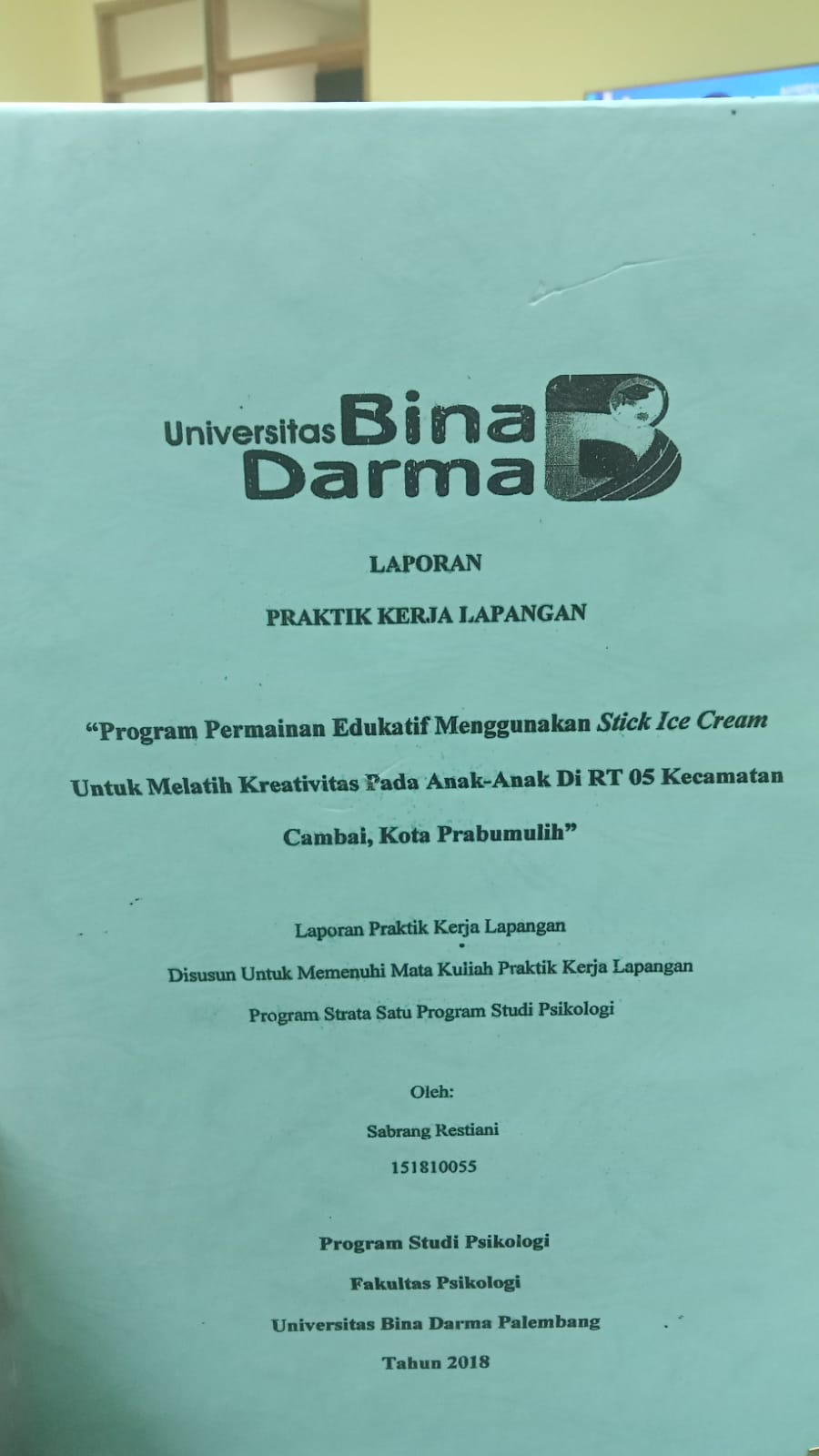 Cover PROGRAM PERMAINAN EDUKATIF MENGGUNAKAN STIC ICE CREAM UNTUK MELATIH KREATIFITAS  PADA ANAK-ANAK DI RT 05 KECAMATAN CAMBAI KOTA PRABUMULIH / SABRANG RESTIANI