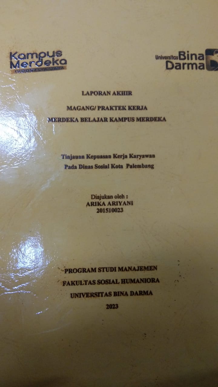 Cover TINJAUAN KEPUASAN KERJA KARYAWAN PADA DINAS SOSIAL KOTA PALEMBANG / ARIKA ARIYANI