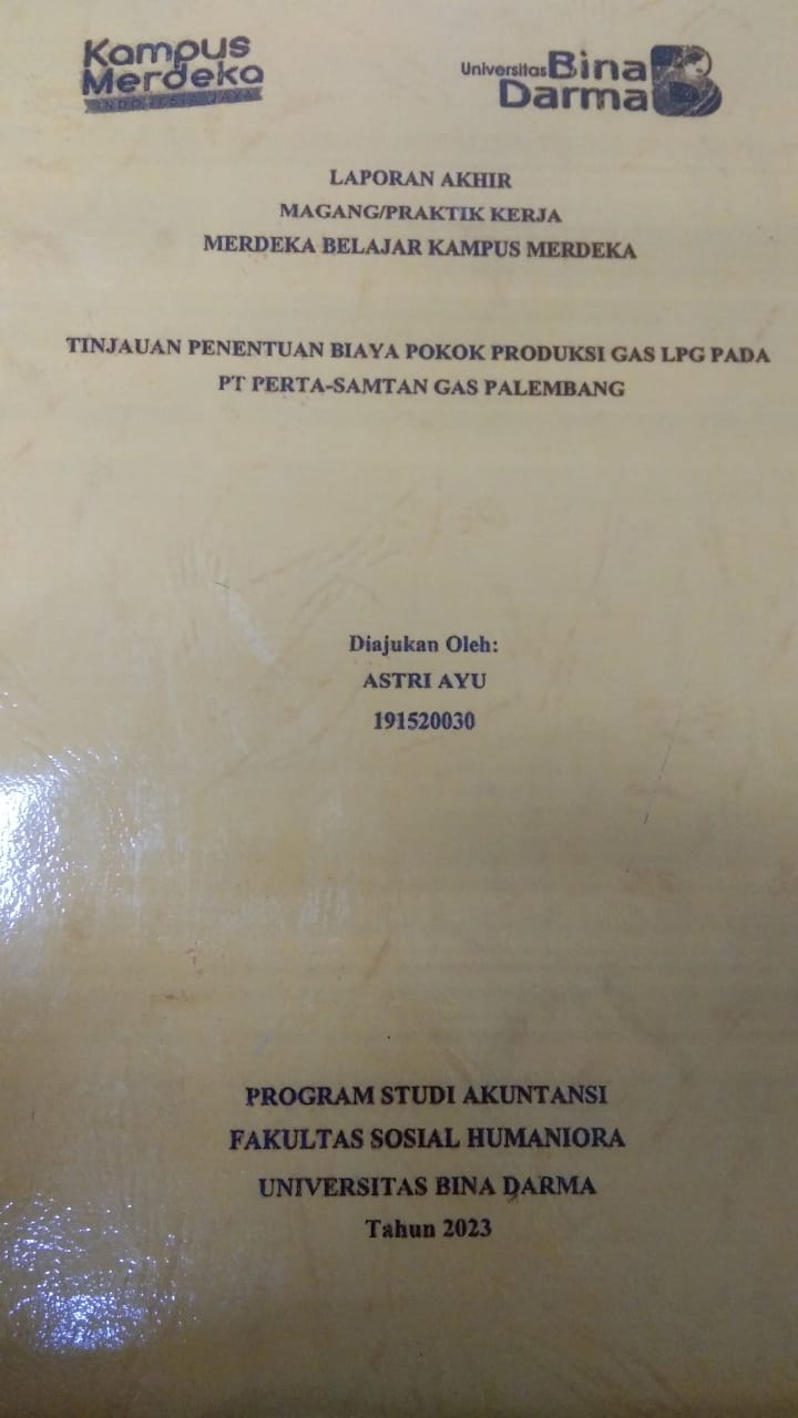 Cover TINJAUAN PENENTUAN BIAYA POKOK PRODUKSI GAS LPG PADA PT PERTA-SAMTAN GAS PALEMBANG / ASTRI AYU