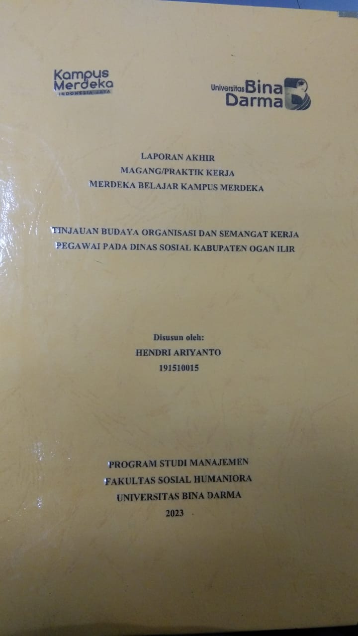 Cover TINJAUAN BUDAYA ORGANISASI DAN SEMANGAT KERJA PEGAWAI DINAS SOSIAL KABUPATEN OGAN ILIR / HENDRI AFRIYANTO