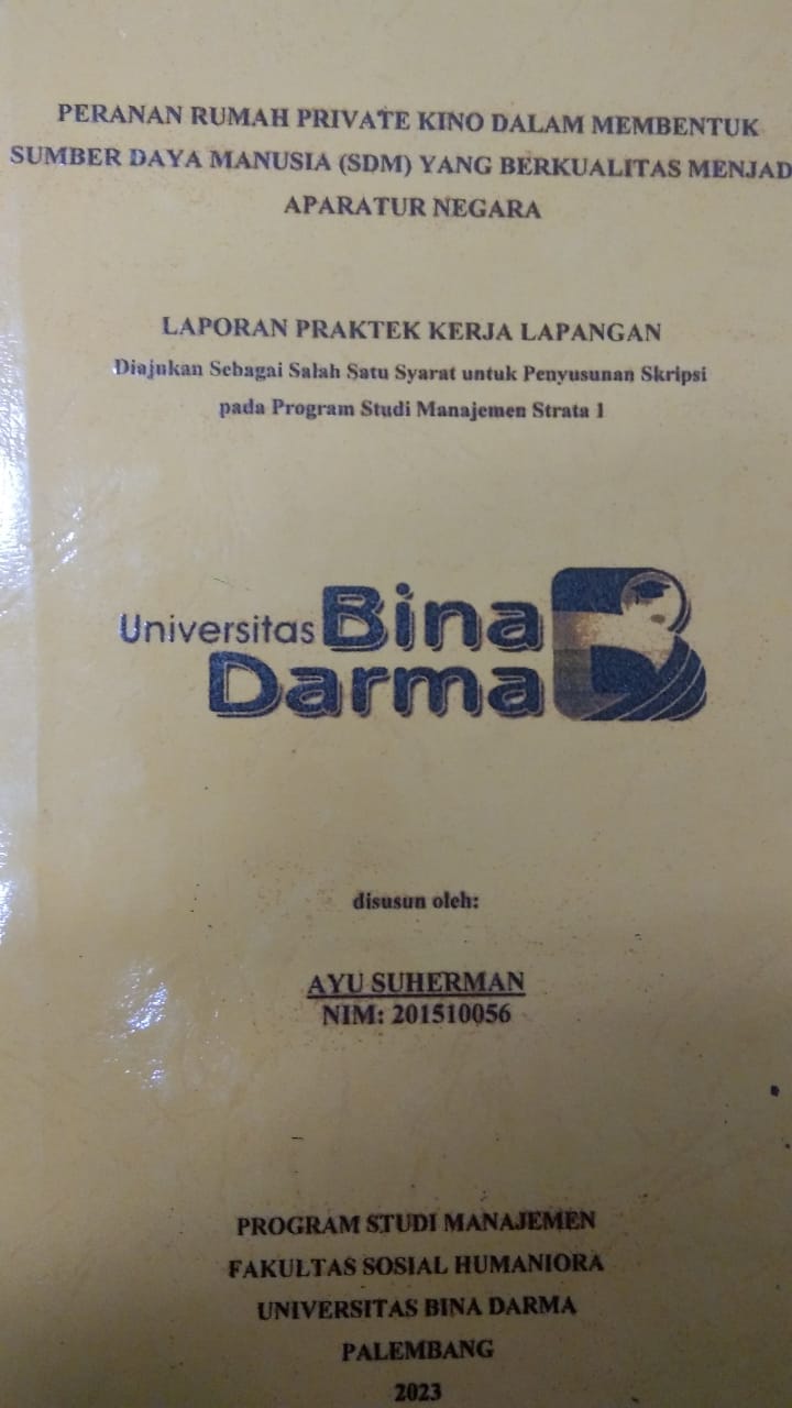 Cover PERANAN RUMAH PRIVATE KINO DALAM MEMBENTUK SUMBER DAYA MANUSIA (SDM) YANG BERKUALITAS MENJADI APARATUR NEGARA / AYU SUHERMAN